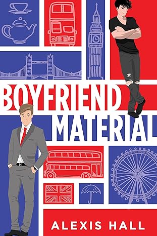 cover of Boyfriend Material by Alexis Hall