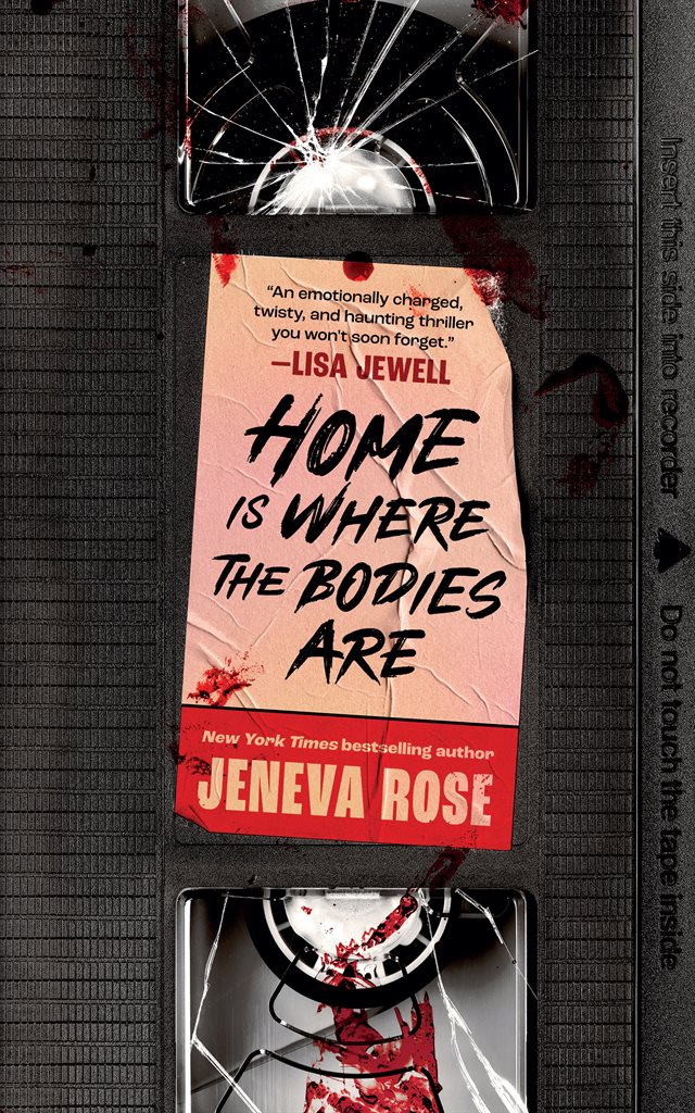 Home Is Where the Bodies Are by Jeneva Rose cover art