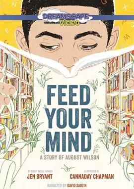 Feed Your Mind: A Story of August Wilson cover art