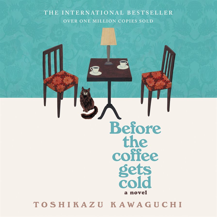 Before the Coffee Gets Cold by Toshikazu Kawaguchi and read by Arina Ii cover art