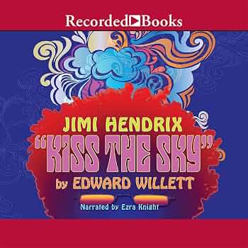 Jimi Hendrix: Kiss the Sky cover art