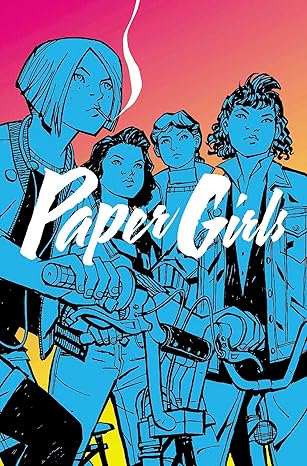 cover of Paper Girls by Brian K. Vaughan