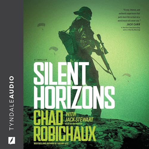 Silent Horizons by Chad Robichaux and read by Ray Porter cover art