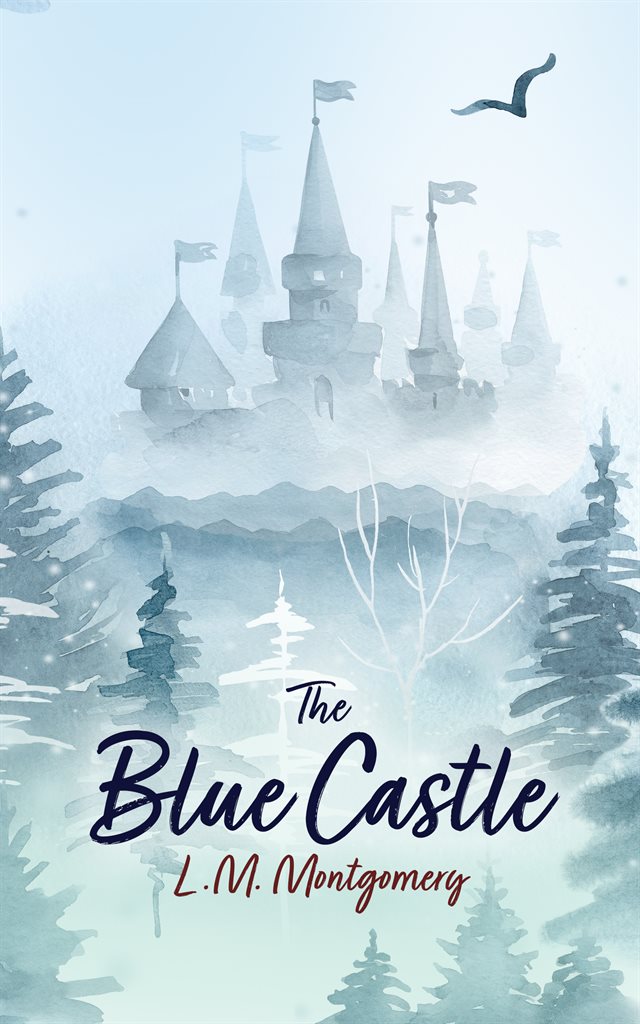 cover of The Blue Castle by L.M. Montgomery