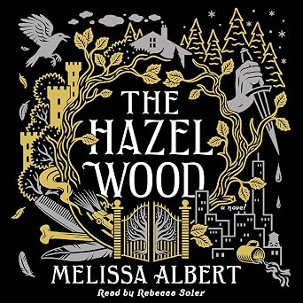 cover of The Hazel Wood by Melissa Albert