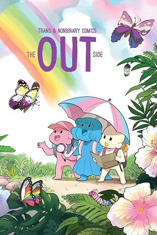 cover of The Out Side: Trans & Nonbinary Comics