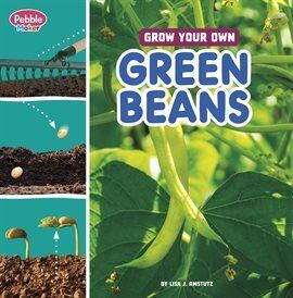 Grow Your Own Green Beans cover