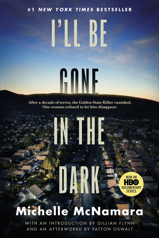 cover of I'll Be Gone in the Dark by Michelle McNamara