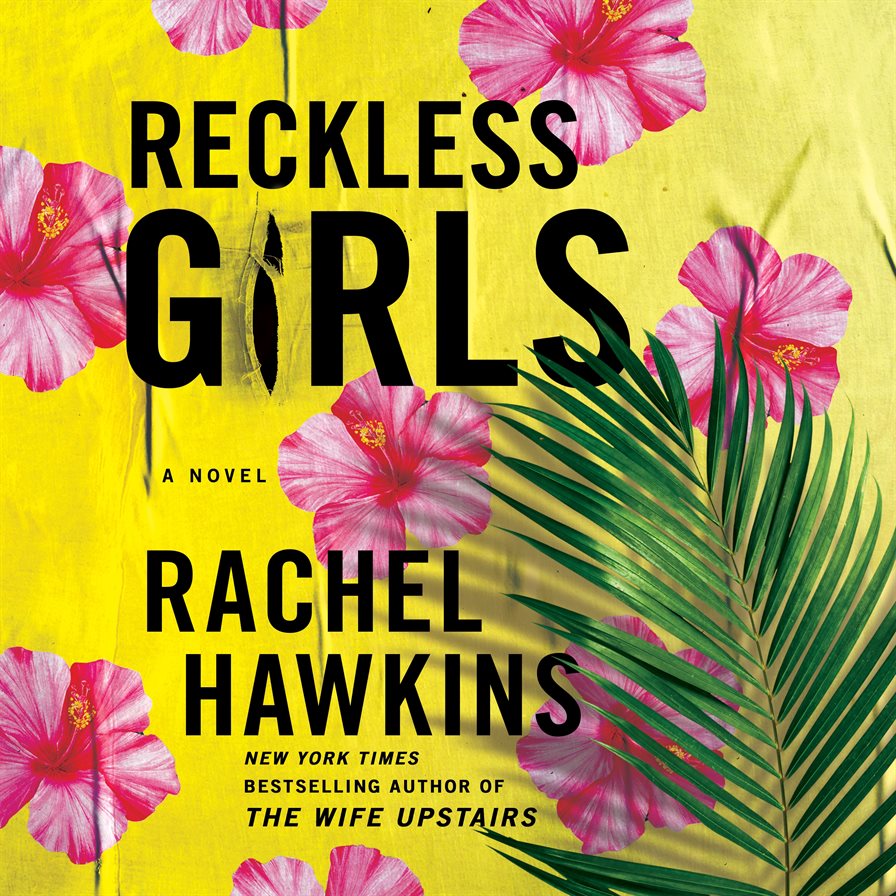 cover of Reckless Girls by Rachel Hawkins