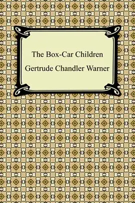 The Box-Car Childrenย by Gertrude Chandler Warnerย cover art