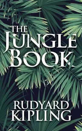 The Jungle Bookย by Rudyard Kiplingย cover art