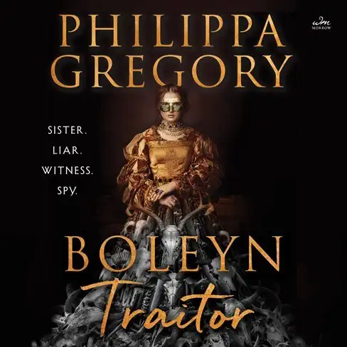 Boleyn Traitor by Philippa Gregory and read by Gemma Whelan cover art