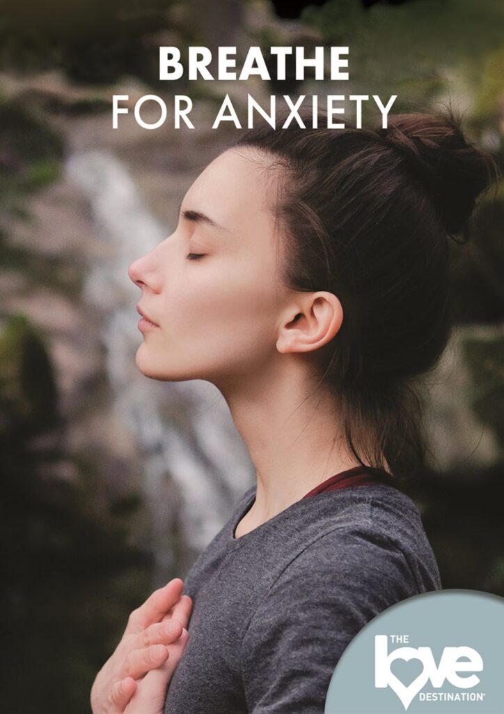 cover of The Love Destination Courses: Breathe for Anxiety