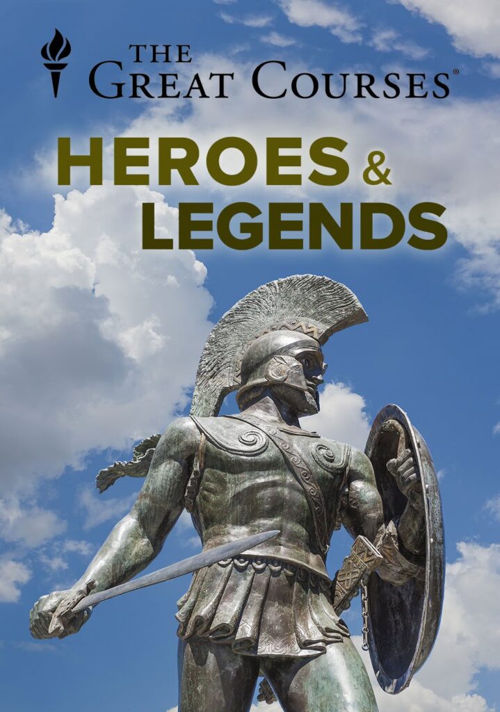 cover of Heroes & Legends: The Most Influential Characters of Literature