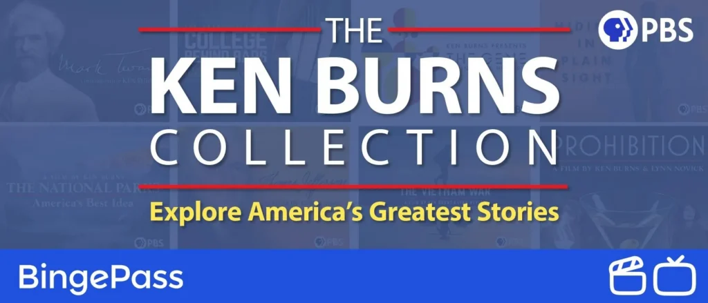 The Ken Burns Collection BingePass art