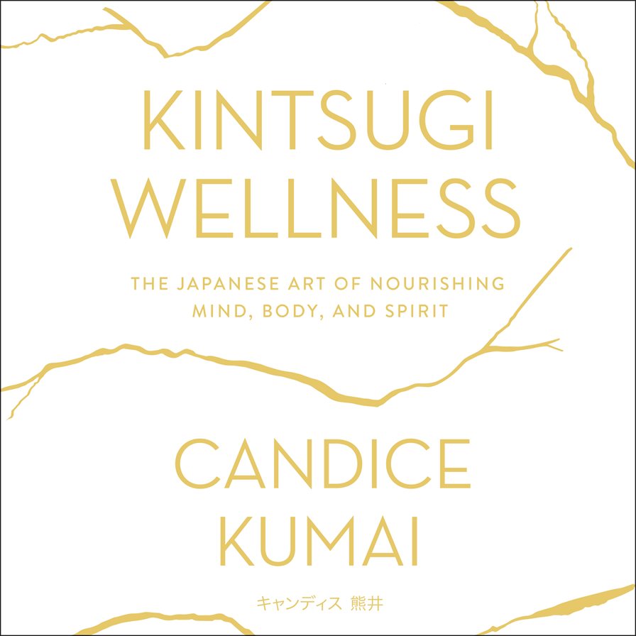 cover of Kintsugi Wellness by Caitlin Kelly