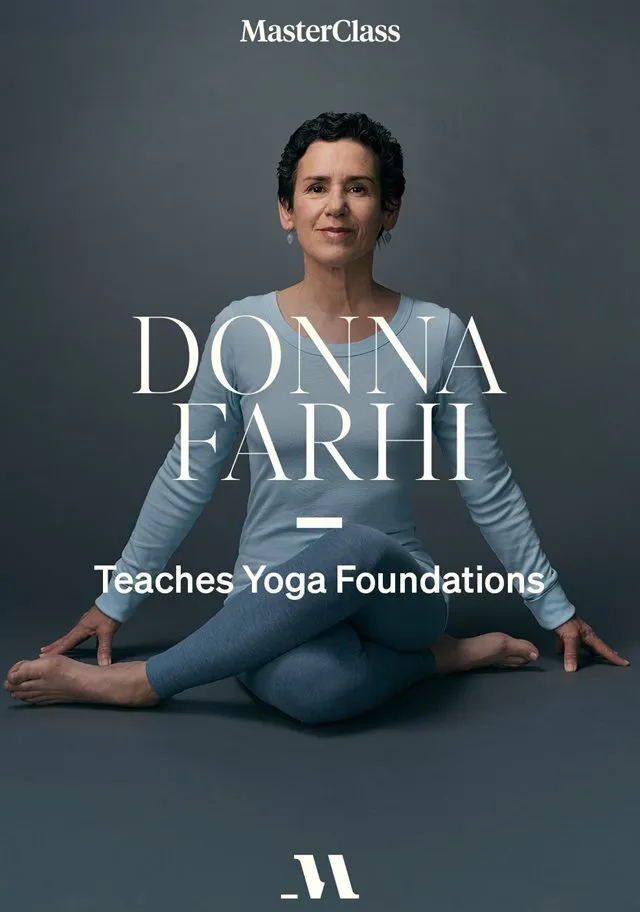 MasterClass Presents: Donna Farhi Teaches Yoga Foundations cover art