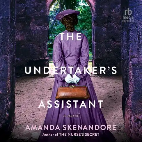 The Undertaker's Assistant by Amanda Skenandore and read by Allyson Johnson cover art