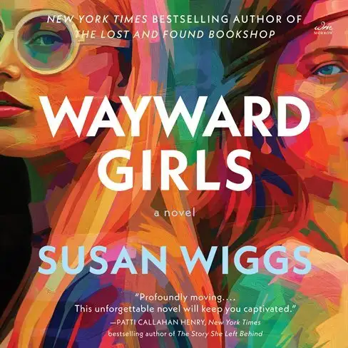 Wayward Girls written and read by Susan Wiggs cover art